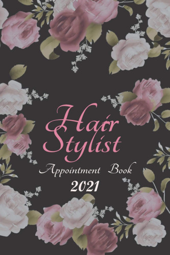 Libro: Hairstylist Book 2021: Hairdresser Log Book Size ,