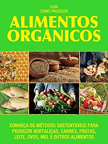 Libro Guia Como Produzir Alimentos Organicos De On Line Edit