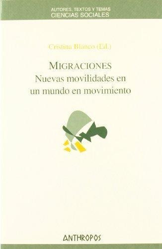 Migraciones - Nuevas Movilidades, Blanco, Anthropos