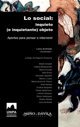 Lo Social: Inquieto (e Inquietante) Objeto. Larry Andrade