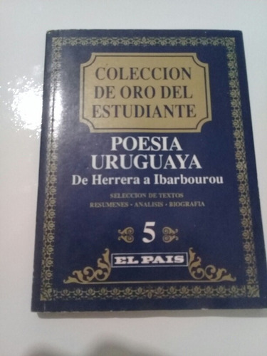 Coleccion El Pais - Tomo 5 - De Herrera A Ibarbourou Mo4