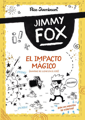 Libro Jimmy Fox 1. El Impacto Magico - Sternbaum, Nico