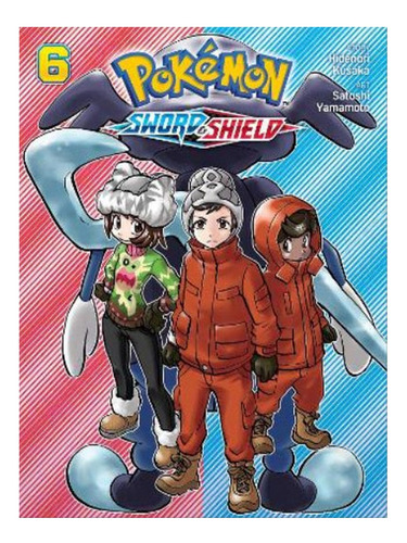 Pokémon: Sword & Shield, Vol. 6 - Hidenori Kusaka. Eb07