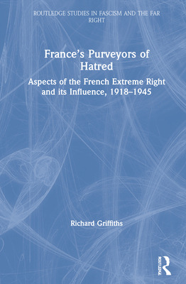 Libro France's Purveyors Of Hatred: Aspects Of The French...