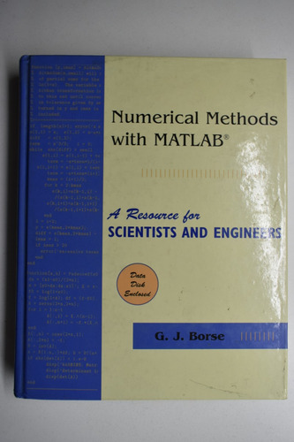 Numerical Methods With Matlab«: A Resource For Engineersc211