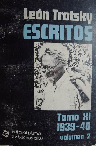 Leon Trotsky Escritos Tomo X I 1939 1940