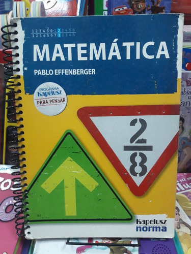 Matematica 2/8 Effenberger - Kapelusz Para Pensar - Usado 