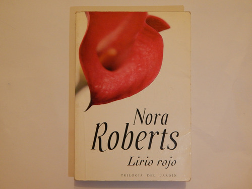 Lirio Rojo - Nora Roberts