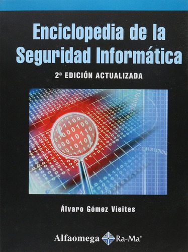 Enciclopedia De La Seguridad Informatica - Gomez