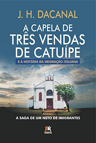 Libro Capela De Tres Vendas De Catuipe, A