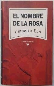 Nombre De La Rosa Umberto Eco