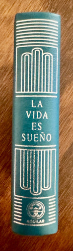 Colección Crisol Xxi, La Vida Es Sueño, Calderón De La Barca