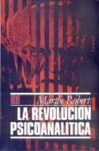 Libro Revolucion Psicoanalitica - Robert, M.