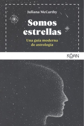 Libro: Somos Estrellas. Mccarthy, Juliana. Koan