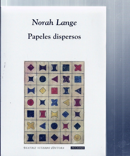 Papeles Dispersos - Norah Lange