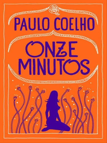 Onze minutos , de Coelho, Paulo. Editora Paralela, capa mole em português