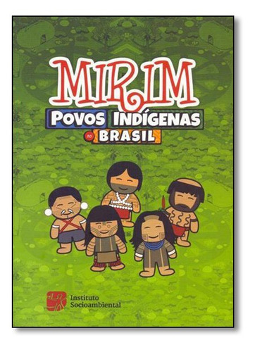 Mirim - Povos Indigenas No Brasil