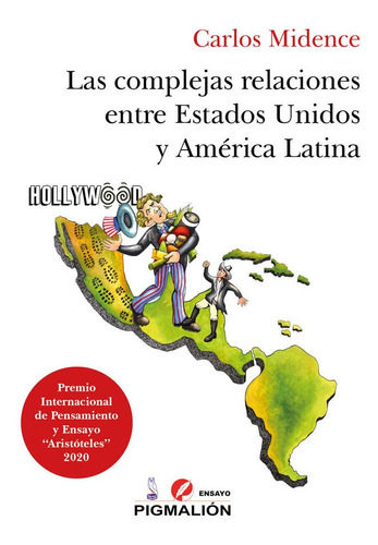 Complejas Relaciones Entre Eeuu Y America Latina,las - Mi...