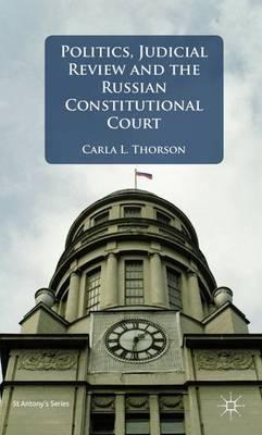 Libro Politics, Judicial Review, And The Russian Constitu...