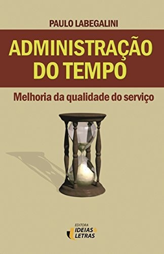 Libro Administração Do Tempo Melhoria Da Qualidade Do Serviç