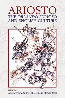 Libro Ariosto, The Orlando Furioso, And English Culture -...