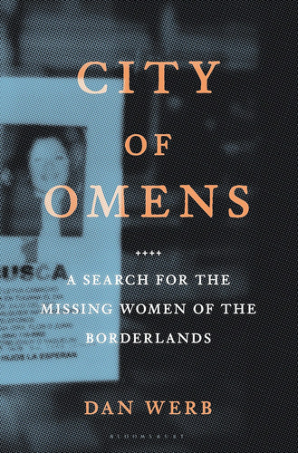 Libro: City Of Omens: A Search For The Missing Women Of The