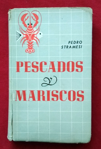 Pedro Stramesi - Pescados Y Mariscos