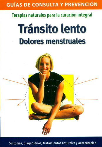 Tránsito Lento.dolores Menstruales, De Vários Autores. Editorial Ediciones Gaviota, Tapa Blanda, Edición 2007 En Español