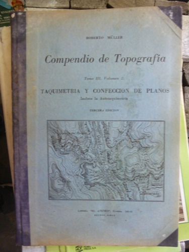 Compendio De Topografia - Taquimetria Y Confeccion De Planos