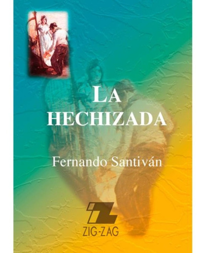 La Hechizada - Fernando Santivan 