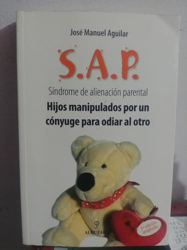 S. A. P. Hijos Manipulados Por Un Conyuge Para Odiar Al Otro