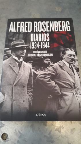Alfred Rosenberg / Diarios 1934 - 1944