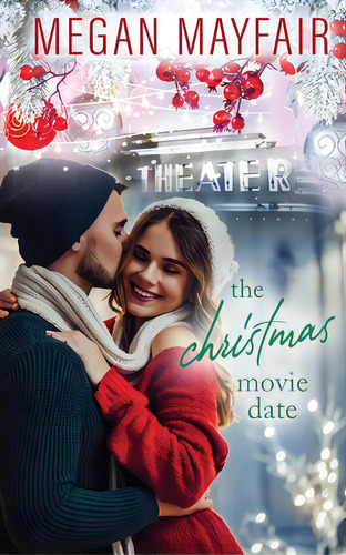 The Christmas Movie Date, De Mayfair, Megan. Editorial Lightning Source Inc, Tapa Blanda En Inglés