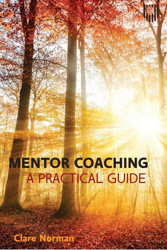 Libro:  Mentor Coaching Is For Life Individualis