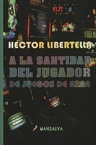 A La Santidad Del Jugador De Juegos De Azar