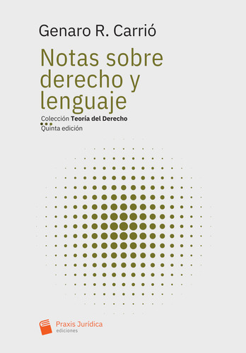 Notas Sobre Derecho Y Lenguaje - Carrio