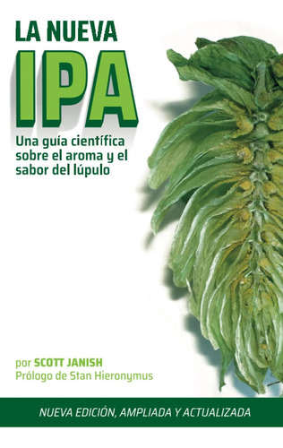 Libro: La Nueva Ipa: Una Guía Científica Sobre El Sabor Y El
