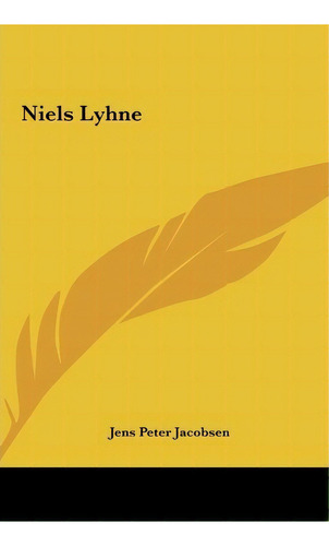 Niels Lyhne, De Jens Peter Jacobsen. Editorial Kessinger Publishing, Tapa Dura En Inglés