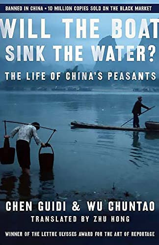 Will The Boat Sink The Water? : The Life Of China's Peasants, De Chen Guidi. Editorial Ingram Publisher Services Us, Tapa Blanda En Inglés