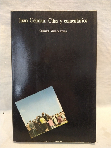 Citas Y Comentarios Juan Gelman Visor B