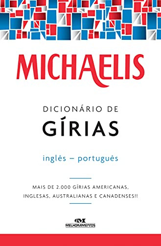 Libro Michaelis Dicionário De Gírias ¿ Inglês Português De W