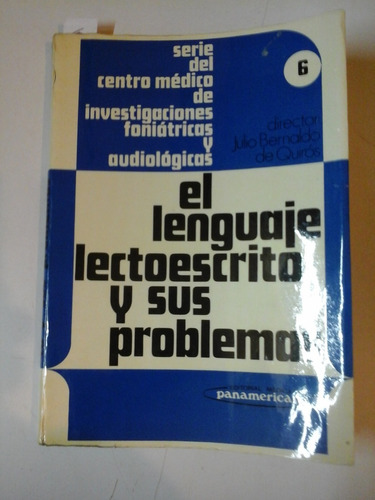 El Lenguaje Lectoescrito Y Sus Problemas - L238