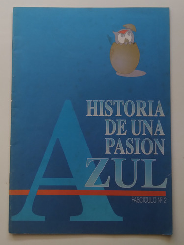 Futbol, U De Chile Historia De Unas Pasión Azul N° 2. J