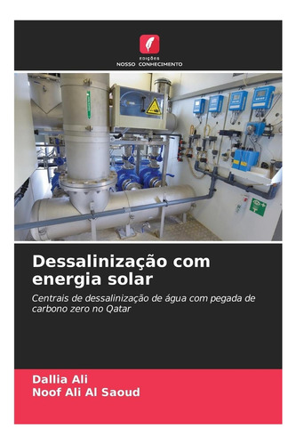 Libro: Dessalinização Com Energia Solar: Centrais De De Água