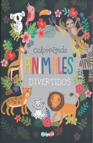 Coloreando Animales Divertidos - Autor, De Autor. Editorial School Fun En Español