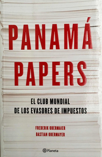 Panamá Papers. Federik Obermaier / Bastian Obermayer.