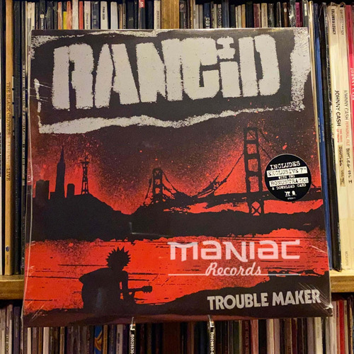 Rancid Trouble Maker Edicion Vinilo + Single 7 Pulgadas