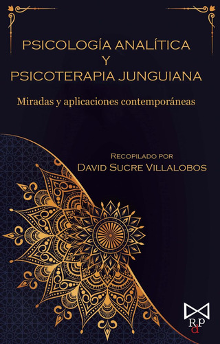 Psicologia Analitica Y Psicoterapia Junguiana - Sucre Villal