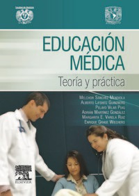 Educacion Medica. Teoria Y Practica - Sánchez Mendiola, ...