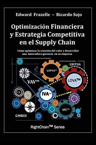 Libro : Optimizacion Financiera Y Estrategia Competitiva En